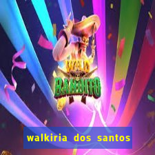 walkiria dos santos esposa de herodoto barbeiro